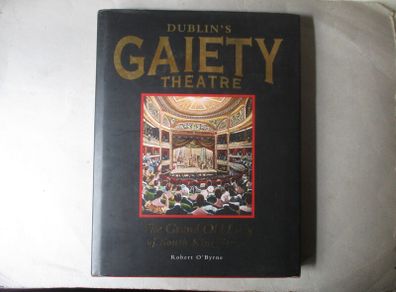 Dublin's Gaiety Theatre - Signed Book
