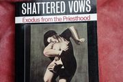 Priests leaving Priesthood - Shattered Vows