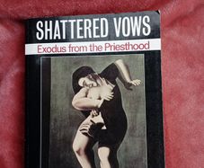 Priests leaving Priesthood - Shattered Vows