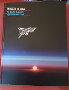 Science in Orbit/ The Shuttle & Space lab, 1981- 1986 / NASA/ 1988
