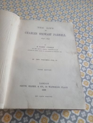 The Life of Charles Stewart Parnell. Third edition. 1899