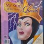 Snow White/The Queen - My side of the Story Image 2