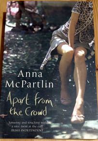 Apart from the Crowd. Anna McPartlin