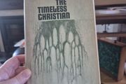 1st Edition The Timeless Christian