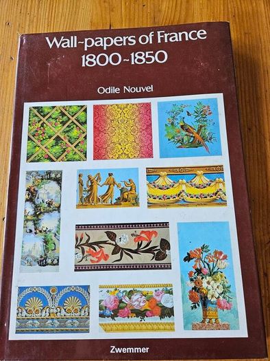 Wall-papers Of France. 1800-1850. First Edition Large Volume Hardback With Dustjacket In Good Condition.  See Photos For Same.