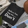 Before you hug me, don't t-shirt Image 2