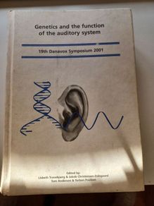 Genetics and the function of the auditory system Audiology book