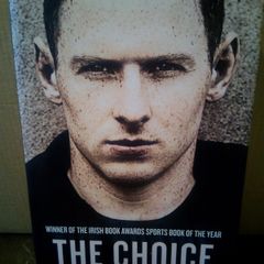 The Choice- Philly Mcmahon Hardback Book Dublin Gaa