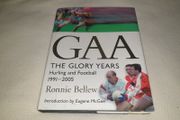Gaa The Glory Years  Hurling &amp; Football 1991 -2005 Book