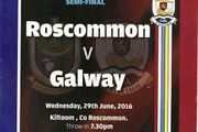 2016 Roscommon v Galway - Connacht GAA Minor Football Semi-Final Programme