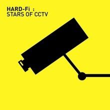 Hard Fi - Stars Of Cctv    Cd
