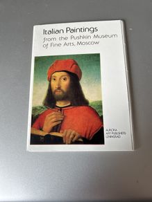 Italian Paintings from the Pushkin Museum of Fine Arts Moscow