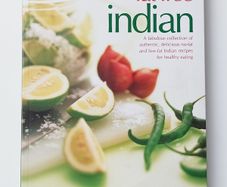"Fat-free Indian: A fabulous collection of authentic, delicious no-fat and low-fat Indian recipes for healthy eating" by Shehzad Husain and Manisha Kanani  paperback  2009