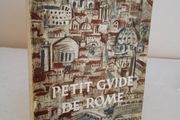 Petit Guide De Rome - Annee Sainte 1950 (GT413)