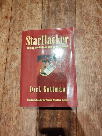 Starflacker: Inside the Golden Age of Hollywood