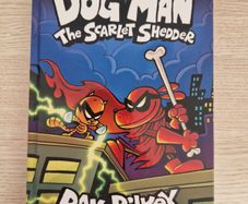 Dog Man - The Scarlet Shedder (Hardback)
