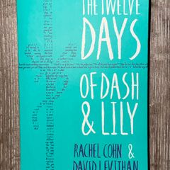 The Twelve Days of Dash & Lily (by Rachel Cohn and David Levithan) Book