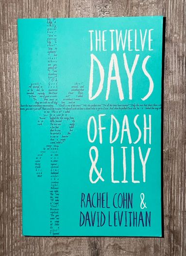 The Twelve Days of Dash & Lily (by Rachel Cohn and David Levithan) Book