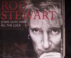 Rod Stewart - Some Guys Have All The Luck (Double CD)
