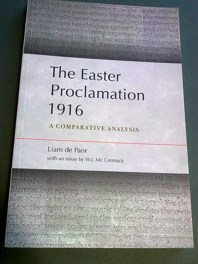 The Easter Proclamation 1916 A comparative analysis IRA Sinn Fein