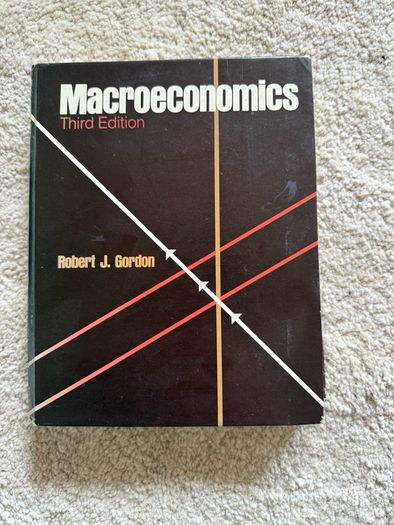 Macroeconomics by Robert J Gordon