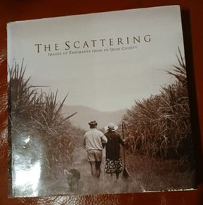 The Scattering/Images of Emigrants from an Irish County/2000