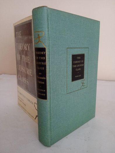 The Theory of the Leisure Class: An Economic Study of Institutions by Thorstein Veblen (GT194)