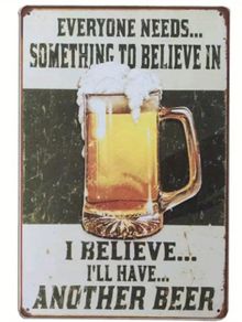 Something to Believe In : Metal Sign