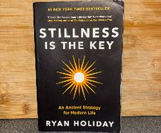 Stillness Is The Key by Ryan Holiday, Self-Help Bestseller, Good Condition