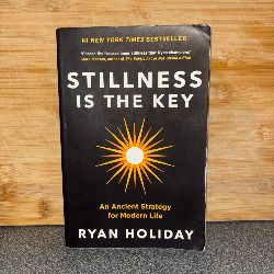 Stillness Is The Key by Ryan Holiday, Self-Help Bestseller, Good Condition