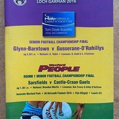 2016 GlynnBarntown v Gusserane O'Rahillys - GAA Wexford Senior Football Championship Final Programme