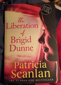 Patricia Scanlan/ The Liberation of Brigid Dunne/ 2020/ Signed