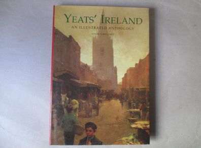 Yeats Ireland, An Illustrated Anthology