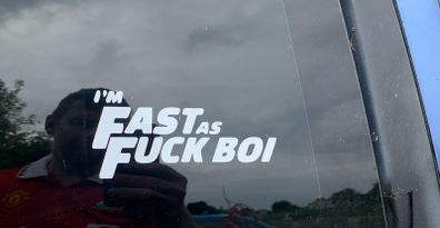 Im Fast As Fuck Boi Funny car decals stickers