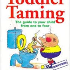 New Toddler Taming - A Parent's Guide To The First Four Years (dr. Christopher Green)