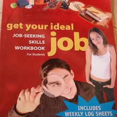 Get Your Ideal Job Job-Seeking Skills Workbook printed 2008