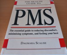 The Health Guide to PMS - Dagmara Scalise