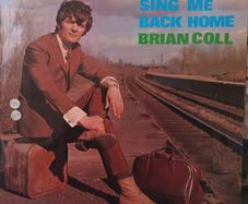 Brian Coll - Sing Me Back Home LP