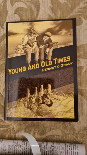 Young And Old Times By Dermot O" Grady. Paperback In Very Good Condition.