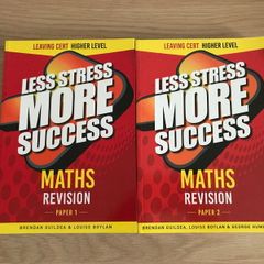 Less Stress More Success: Leaving Cert: Maths Paper 1 & 2 Higher Level Revision Books
