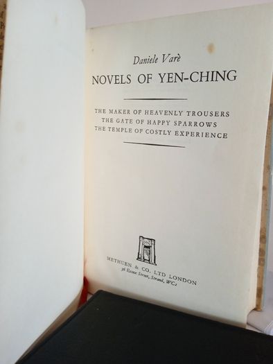 Novels of Yen-Ching: The Maker of Heavenly Trousers - The Gate of Happy Sparrows and The Temple of Costly Experience by Daniele Vare (RB209)