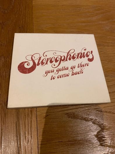 Stereophonics -you gotta go there to come back