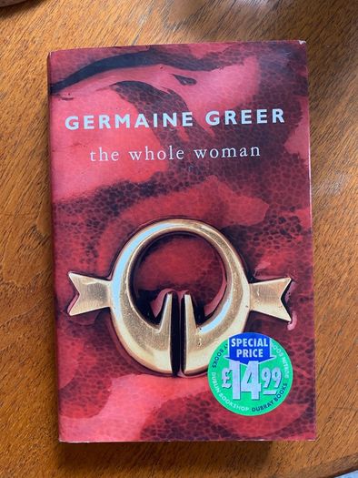 Germane Greer - The Whole Woman