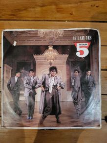 Five Star If I Say Yes 7 inch Vinyl 1986 RCA PB 40981