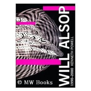 Will Alsop : 1990-2000 / Kenneth Powell ; with Additional Text by Will Alsop [Hardcover]