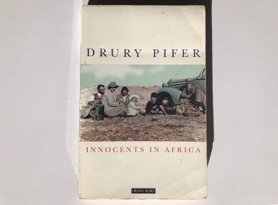 Innocents in Africa An American Family's Story