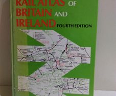 Rail Atlas of Britain and Ireland by S. K. Baker