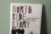 U2 in Dublin 1978 - 1983 North Side Story