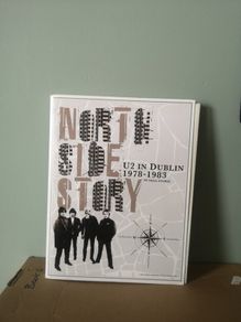 U2 in Dublin 1978 - 1983 North Side Story