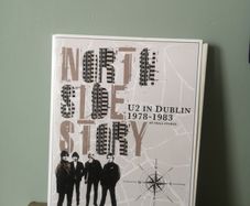 U2 in Dublin 1978 - 1983 North Side Story